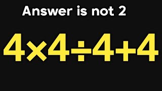 4×4÷4+4 = ❓ / Can you solve this simple math question / Simplify algebraic expression 