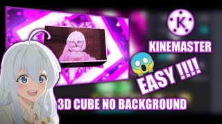 Tutorial 3D Cube no background Ez || Kinemaster
