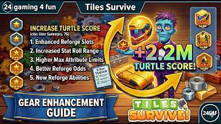 Tiles Survive gear enhancement guide: star levels, reforge & duct tape secrets, Turtle score