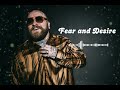 Fear and Desire ||  Emotional Music Lyrics Video ||