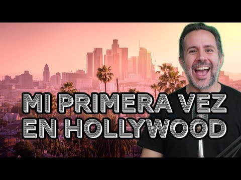 Mi primera vez en Hollywood - Bla Bla Bla #261