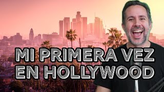 Mi primera vez en Hollywood - Bla Bla Bla #261