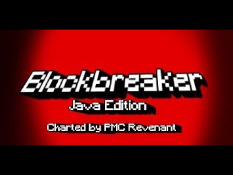 Blockbreaker ~ Java Edition (Charted)