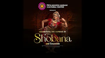 Last Few Seats Left For Celebrating The Supreme By Shobana And Ensemble 