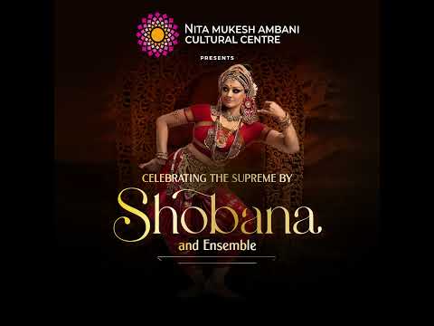 Last Few Seats Left For Celebrating The Supreme By Shobana And Ensemble