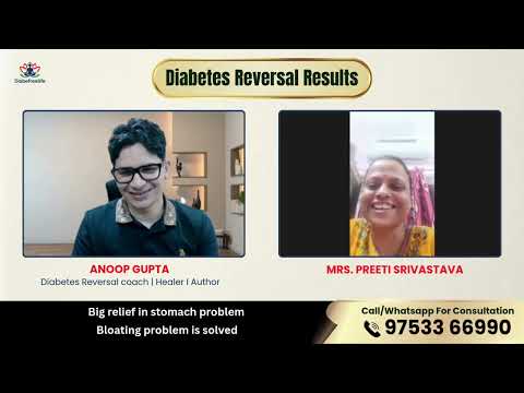 Diabetes Reversal Testimonials - Real Journey That Inspire | Mrs. Preeti's Transformational Journey