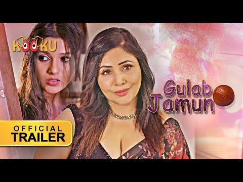 Gulab Jamun | #OfficialTrailer | #STREAMINGNOW | #KOOKU