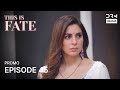 THIS IS FATE | Season 5 - Episode 45 Promo | Kundali Bhagya | Dubbed in English | GG1O