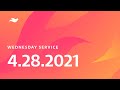 FSPC Wednesday Service - 4/28/21