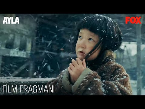 Ayla Film Fragmanı