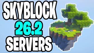 Top 5 BEST Skyblock Servers For Minecraft 26.2! - Server IPs