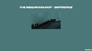 THE NEIGHBOURHOOD- Sadderdaze (THAISUB) เนเธเธฅเนเธเธข / Popzycle
