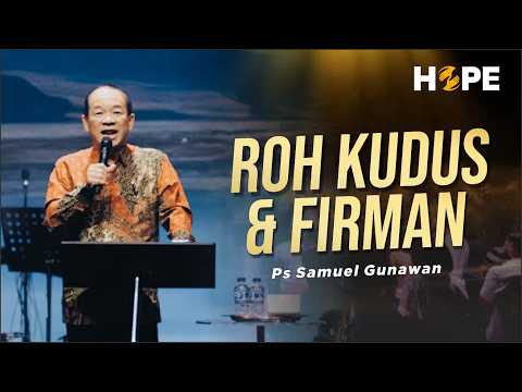 THE HOLY SPIRIT AND THE WORD | Ps Samuel Gunawan | Hope Prayer Fellowship