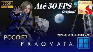 Pragmata 50 FPS Real 720p ( Poco F7 8S gen4) _ Winlator ludashi 2.9 Sem freme gen