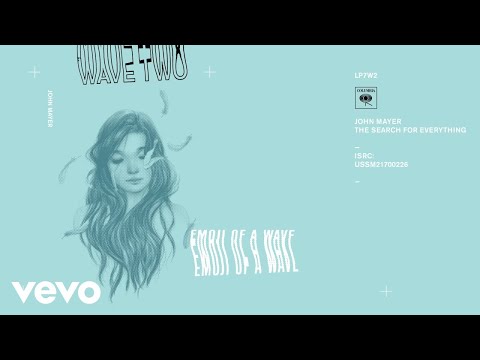 John Mayer - Emoji Of a Wave