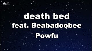 Karaoke♬ death bed ( coffee for your head  ) feat. Beabadoobee  - Powfu 【No Guide Melody】