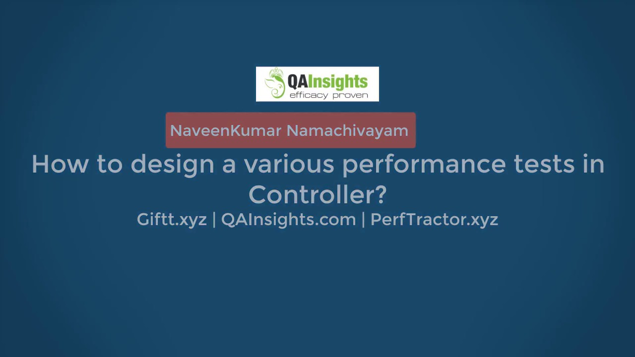 Learn LoadRunner Series - #35 - How to design various performance tests in Controller?