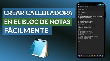 ¿Cómo hacer o crear una calculadora científica en el BLOC de NOTAS fácilmente?