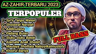 AZZAHIR FULL ALBUM TERPOPULER 2023 | FULL BASS | SYI'IR TANPO WATON | KHOIRUL BARIYA | VIRALL !!!