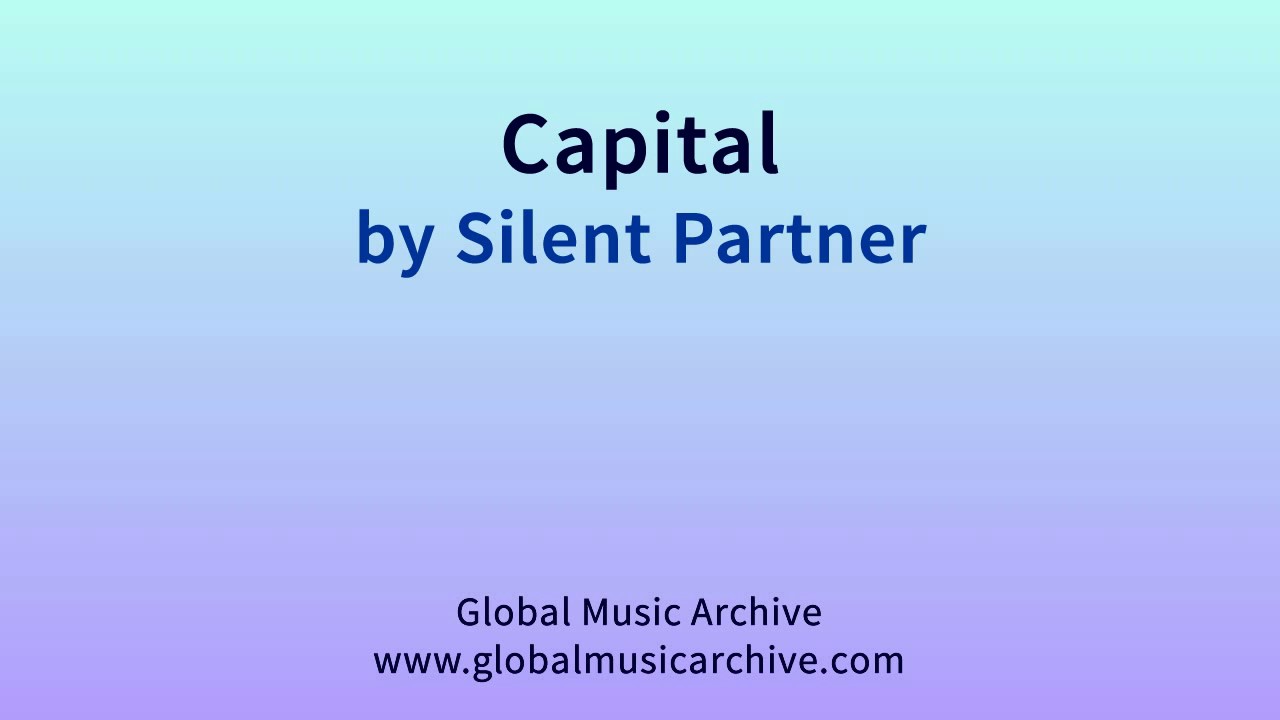 Capital by Silent Partner 1 HOUR
