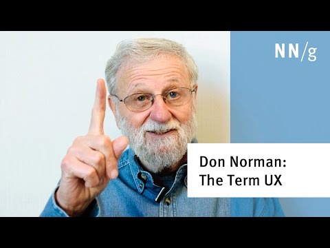 Don Norman: The term "UX"