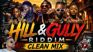 Hill & Gully Riddim Clean Mix Konshens, Masicka, Valiant, Chronic Law & More Dancehall 2026
