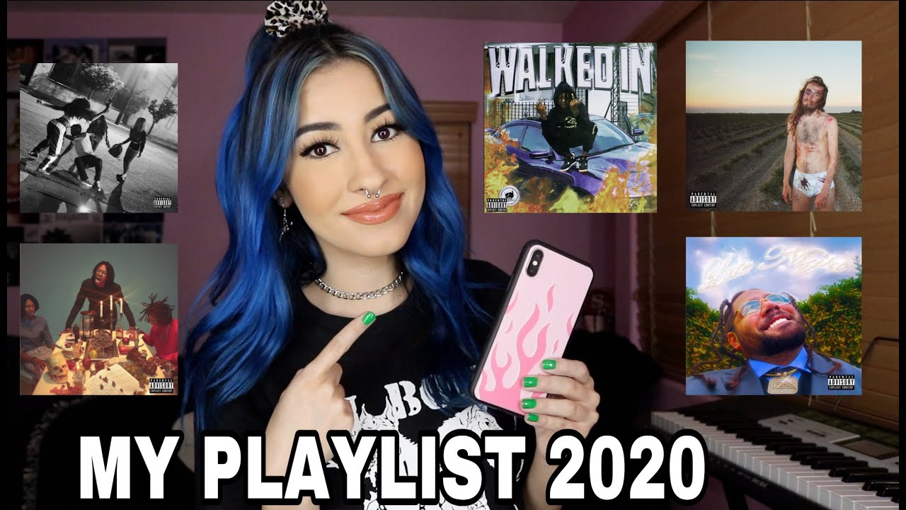 My Current Playlist 2020