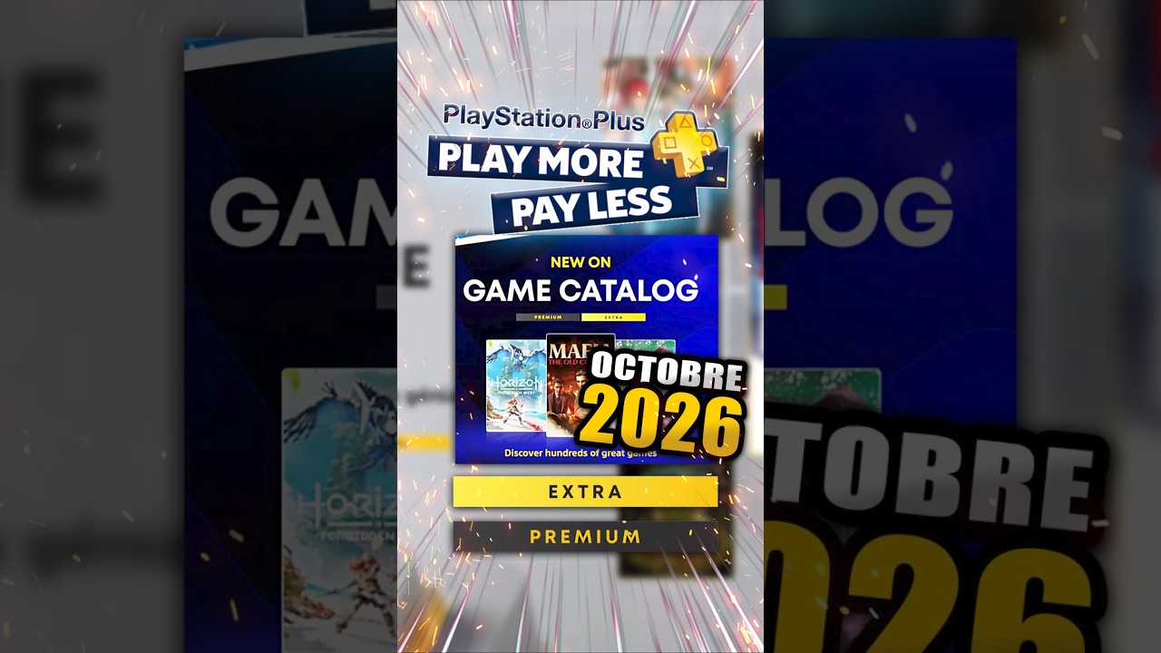 Les Jeux du PlayStation Plus EXTRA et PREMIUM pour Octobre 2026 ! Lesquels tu vas télécharger ?