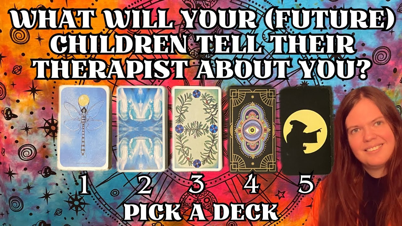 ♢ PICK A CARD ♢ WHAT WILL YOUR (FUTURE) CHILDREN TELL THEIR THERAPIST ABOUT YOU? • TAROT READING