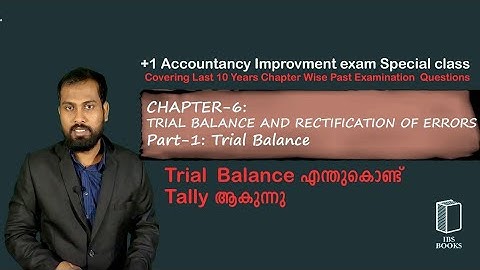 PEQ-C6:TB AND RECTIFICATION OF ERRORS-PART-1:TRIAL BALANCE