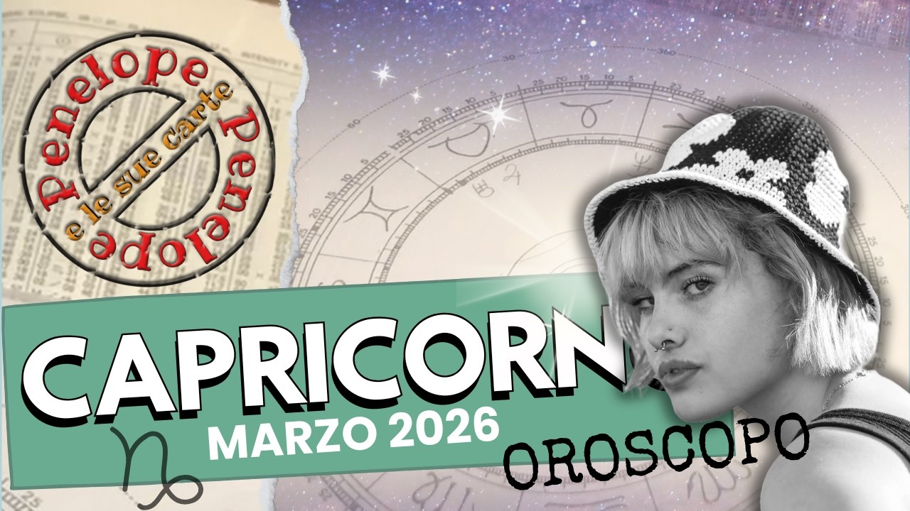 OROSCOPO CAPRICORNO ♑️ MARZO 2026 • Astrologia •