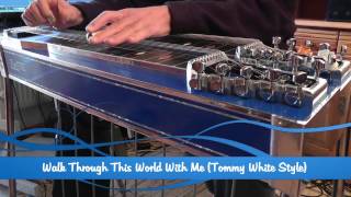 Walk Through This World With Me (Tommy White Style) Pedal Steel Guitar chords