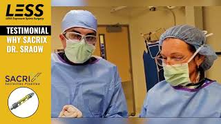 Dr Sraows Testimonial In Support Of Sacrix Sacroiliac Joint Fusion Surgery