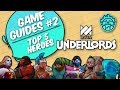 My TOP 5 Opener Heroes |  Dota Underlords Game Guide #2