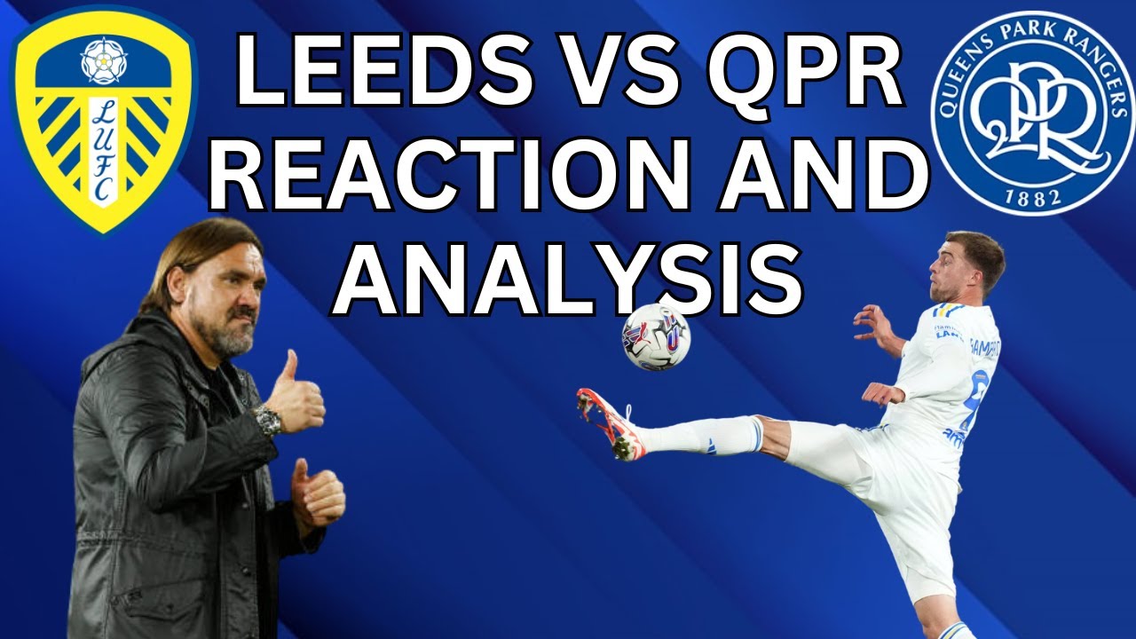 LEEDS UNITED VS QPR REACTION AND HIGHLIGHTS - CONTROVERSIAL RED CARD ...