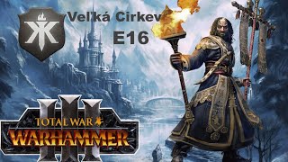 Total War: WARHAMMER III - Kostaltyn - E16 - Rohaté prekvapenie