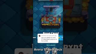 Arena 17 Best Deck Royale