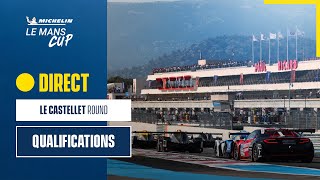 REPLAY| Qualifications | Le Castellet Round | Michelin Le Mans Cup (Français)