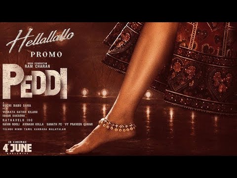 Hellallallo Full Video Song | Peddi | Ram Charan | Heer | AR Rahman