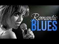 Deep Love Blues Emotional Romantic Music 2026 