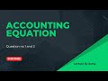 Accounting equation||question 1&amp;2||i.com 1