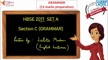 HBSE 2017 SET A GRAMMAR (SECTION C) 12 MARKS  | English | Class 10