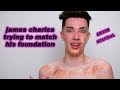 james charles trying to find matching foundation for 9 minutes straight