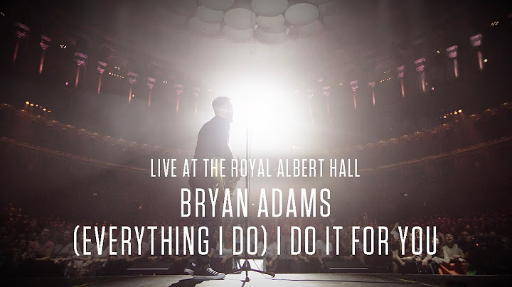 (Everything I Do) I Do It for You Live version - Live performance video thumbnail