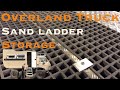 Overland Truck Sand Ladder storage idea. [S1 - Eps. 12]