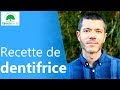 Ma Recette de Dentifrice naturel [2018]