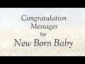 Congratulations wishes for newborn...