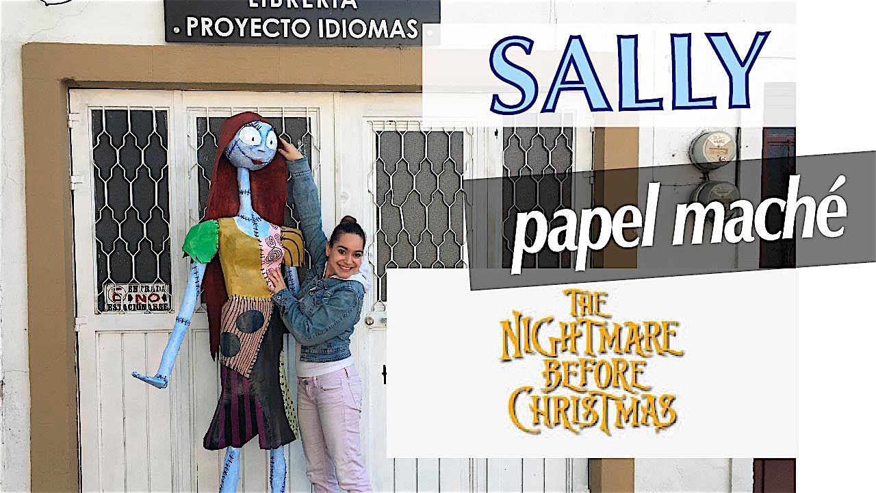 Como hacer a SALLY en papel maché (nightmare before christmas)