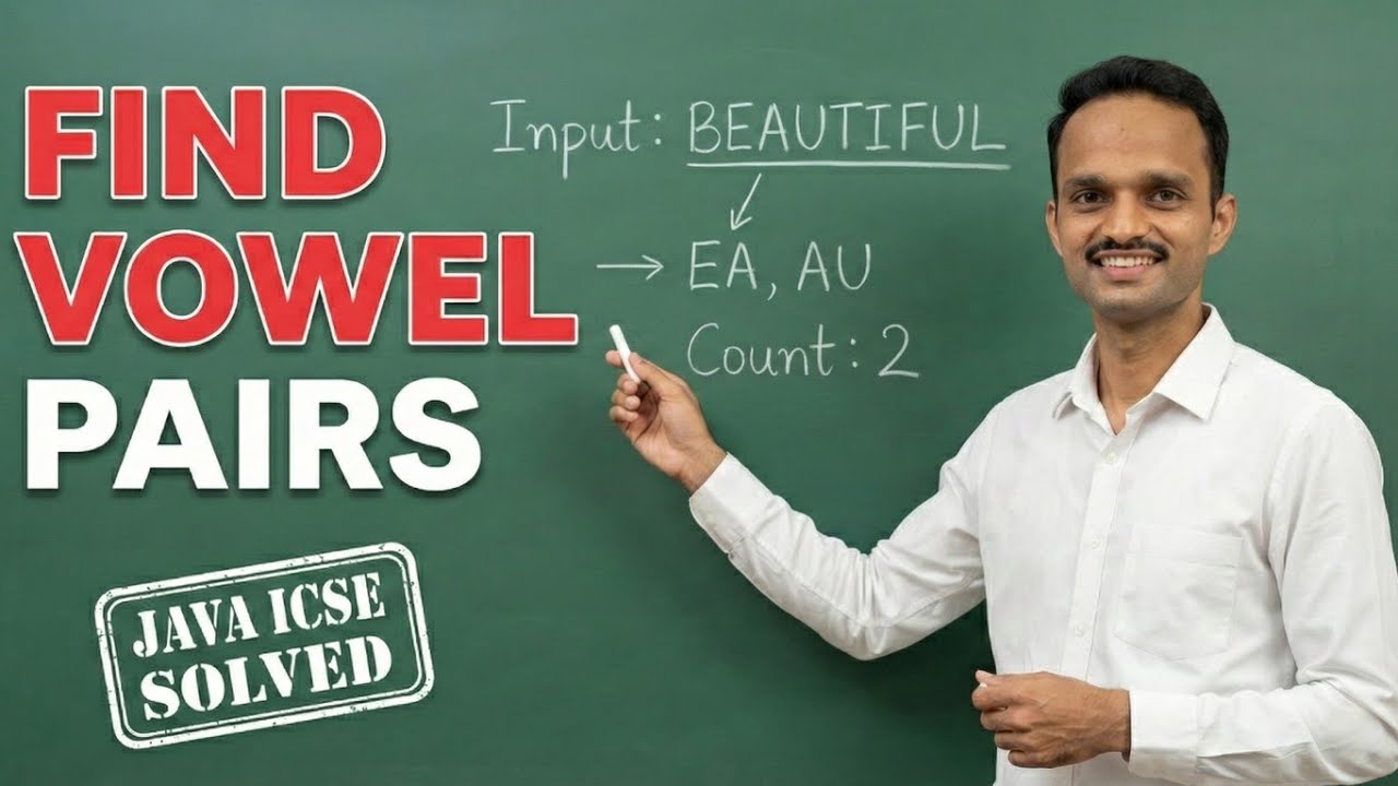 Consecutive Vowels Program in Java | ICSE Specimen Paper Solved ...