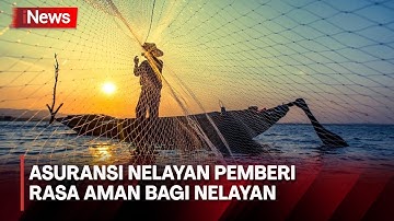 Program Asuransi Nelayan Pemberi Rasa Aman Bagi Nelayan